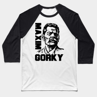 Maxim Gorky-2 Baseball T-Shirt